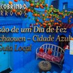 Excursão de um Dia de Fez a Chefchaouen – Cidade Azul com Guia Local