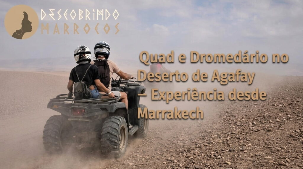 Quad e Dromedário no Deserto de Agafay – Experiência desde Marrakech